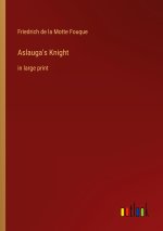 Aslauga's Knight