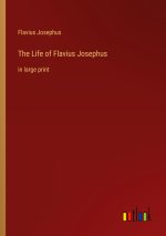 The Life of Flavius Josephus