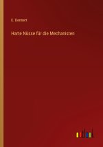 Harte Nüsse für die Mechanisten