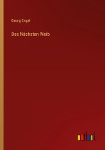 Des Nächsten Weib