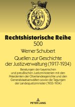 Quellen zur Geschichte der Justizverwaltung (1917-1934)