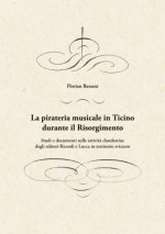 La pirateria musicale in Ticino durante il Risorgimento