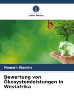 Bewertung von Ökosystemleistungen in Westafrika
