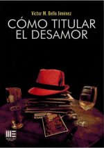 Como titular el desamor