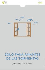 Solo Para Amantes De La Tormenta