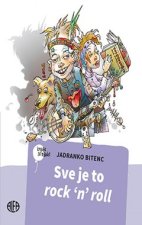 Sve je to rock'n' roll