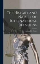 The History and Nature of International Relations