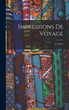 Impressions De Voyage: Le Véloce