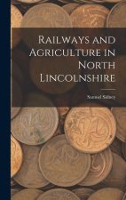 Railways and Agriculture in North Lincolnshire