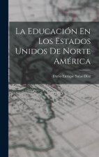 La Educación En Los Estados Unidos De Norte América