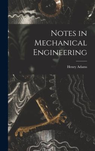 Notes in Mechanical Engineering