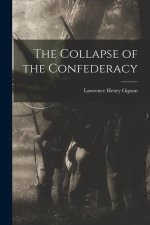 The Collapse of the Confederacy