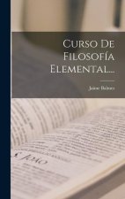 Curso De Filosofía Elemental...