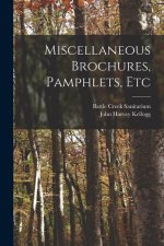Miscellaneous Brochures, Pamphlets, Etc