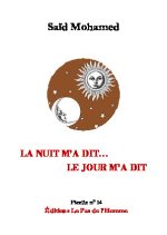 La nuit m'a dit... Le jour m'a dit