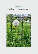L'ultime reconnaissance