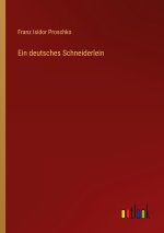 Ein deutsches Schneiderlein