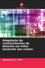 Adaptaç?o de conhecimentos de domínio em linha sensíveis aos custos