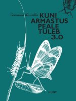 Kuni armastus peale tuleb 3.0