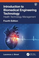 Introduction to Biomedical Engineering Technology, 4th Edition