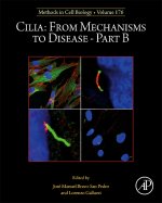 Cilia: From Mechanisms to Disease Part B