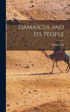 Damascus and Its People