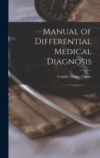 Manual of Differential Medical Diagnosis