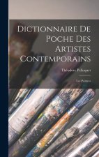 Dictionnaire De Poche Des Artistes Contemporains: Les Peintres