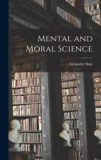 Mental and Moral Science