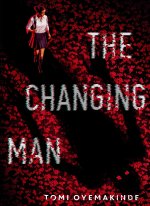 The Changing Man