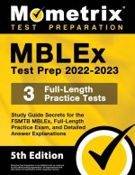 MBLEx Test Prep 2022-2023 - Study Guide Secrets for the FSMTB MBLEx, Full-Length Practice Exam, Detailed Answer Explanations: [5th Edition]