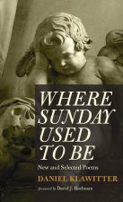 Where Sunday Used to Be