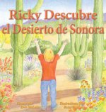 Ricky Descubre el Desierto de Sonora
