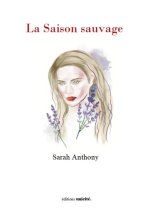 La Saison sauvage