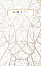 I am proud - Self-love Journal: Daily Questions to help you welcome more Positive Thinking, Motivation and Happiness into your Life