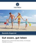 Gut essen, gut leben