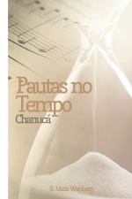 Pautas no Tempo: Chanucá