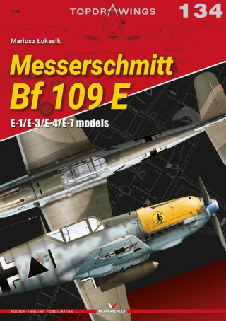 Messerchmitt Bf 109 E: E-1/E-3/E-4/E-7 Models