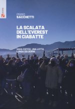scalata dell'Everest in ciabatte. SaGa Coffee, una lotta lunga 100 giorni