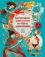 Aventuras Fantásticas Para Ni?as So?adoras /Fantastic Adventures for Dreamy Girl S