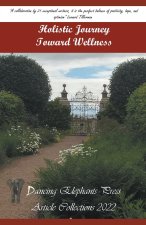 Holistic Journey Toward Wellness