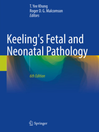 Keeling's Fetal and Neonatal Pathology