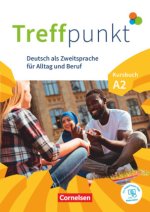 Treffpunkt - Deutsch für die Integration - Allgemeine Ausgabe - Deutsch als Zweitsprache für Alltag und Beruf - A2: Gesamtband