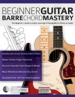 Beginner Guitar Barre Chord Mastery