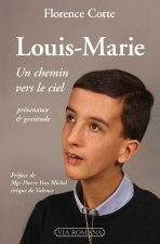 Louis-Marie, le chemin du ciel