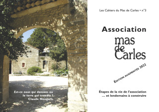 Association Mas de Carles 1981-2021 (Les Cahiers du Mas de Carles n°3)