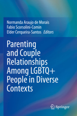 Parenting and Couple Relationships Among LGBTQ+ People in Diverse Contexts
