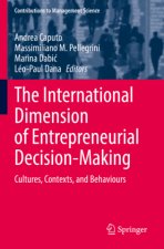 The International Dimension of Entrepreneurial Decision-Making