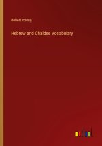 Hebrew and Chaldee Vocabulary