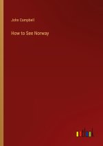 How to See Norway